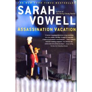 Assassination Vacation