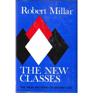 The new classes ; The new pattern of British life