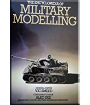 THE Encyclopaedia of Military Modelling